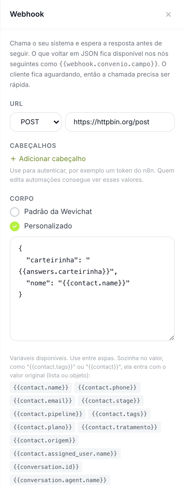 Painel do nó Webhook com corpo personalizado usando a resposta da pergunta
