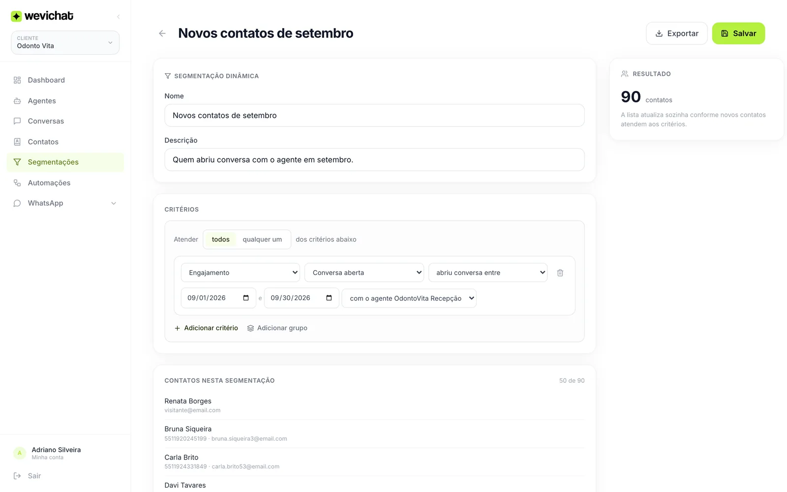 Segmentação com o critério Conversa aberta e o botão Exportar no cabeçalho